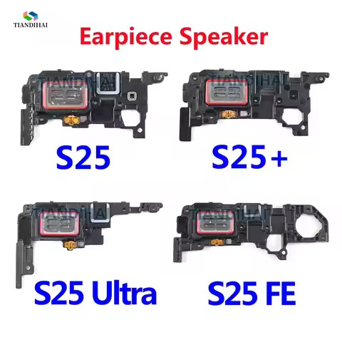 For Samsung Galaxy S25 / S25+ / S25 Ultra / S25 FE Earpiece Speaker Module Top Ear Speaker Flex Cabl