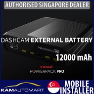 IROAD POWERPACK PRO12 PRO 12 12000 mAh DashCam External Battery (KAM AUTO MART PTE LTD)