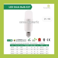 FONEMAX / SBE / GELed 10W 15W E27 LED STICK SIRIM BULB 6500K #ONESPARK