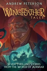 Wingfeather Tales Jonathan Rogers