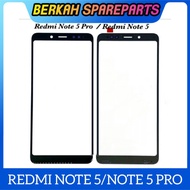 Xiaomi REDMI NOTE 5 LCD Glass/REDMI NOTE 5 PRO LCD Glass Best Quality Front Glass