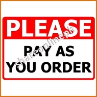 ❧ ﹊ Pay As You Order Signage Sign Boards