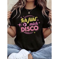 Women's German "Ich fühl' mich DISCO" (I Feel Disco) T-Shirt - 70s Retro Party Outfit with German Te