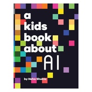 A Kids Book About AI (Artificial Inteliigence) brand new Hardcover, with SLIGHT DENTS on book cover