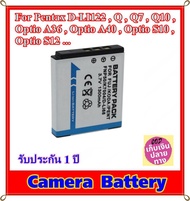 Battery Camera For Pentax D-LI122 , Q , Q7 , Q10 , Optio A36 , Optio A40 , Optio S10 , Optio S12  ... แบตเตอรี่สำหรับกล้อง Pentax รหัส D-LI68 Lithium Battery
