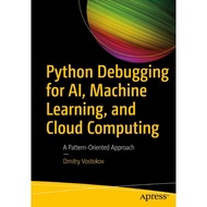 Python Debugging for AI, Machine Learning, and Cloud Computing (2024)