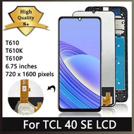 6.75"inch For TCL 40 SE 40 SELCD T610 T610K T610P Display With Touch Screen Digitizer Full Assembly 