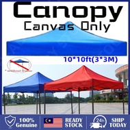 【ReadyStock】 10 X10ft(3*3M) Canvas only Night market canopy / kanvas kanopi / kain kanopi khemah pasar