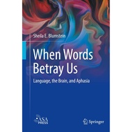 When Words Betray Us[Paperback]by Sheila E. Blumstein