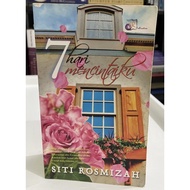 Preloved Novel-7 Hari Mencintaiku by Siti Rosmizah