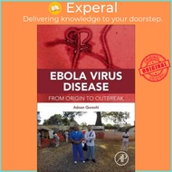 Ebola Virus Disease : From Origin to Outbreak by Adnan I. Qureshi (US edition, paperback)