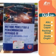 Research & Development Methods Based AI (Research and Development) Prof. Dr. Sugiyono
