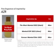 LIST A - AZR - PATI INSPIRED Fine Fragrance Oil-AZZARO WANTED-THE MOST WANTED-FOREVER WANTED ELIXIR