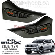 Isuzu Mux 2014-2021 Side Vent stimulator Matte Black with Mux Logo Thailand Made ( Mux accessories )