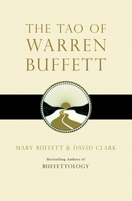 Tao of Warren Buffett : Warren Buffett's Words of Wisdom -- Paperback / softback [Paperback]