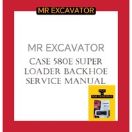 Case Tractor 580 580SE 580 SUPER E Backhoe Loader Workshop Service Manual Parts Catalog Catalogue 泥机
