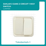 Lumitek switch 2 Gang 2 Circuit 1 way switch (1 in-2 out)