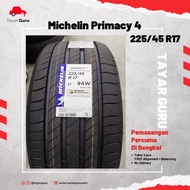 Michelin Primacy 4 225/45R17 Tayar Baru (Installation) 225 45 17 New Tyre Tire TayarGuru Pasang Kereta Wheel Rim Car