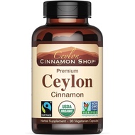 Ceylon Cinnamon Shop Organic Ceylon Cinnamon (100% Certified) Supplement, 90 Capsules
