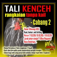 Rangkaian Kail Pancing Cabang 2/ Tali Kenceh / Tali Leader / Tali Untang / tanpa kili-kili dan Kail