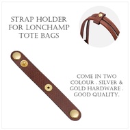 Strap holder for Longchamp Tote Bags.