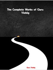 The Complete Works of Clara Viebig Clara Viebig