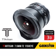 TTArtisan Fisheye 7.5mm f2 สำหรับกล้อง Mirrorless FUJI / OLYMPUS / SONY / PANASONIC / CANON ไวด์ วาย 8mm เลนส์มือหมุน Lens Wide กว้าง ฟูจิ แคนนอน โซนี่ โอลิมปัส 7.5 mm f 2 FX M43 E EOS M 7artisans