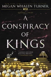 A Conspiracy of Kings Megan Whalen Turner