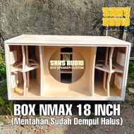 Box speaker nmax 18 inch