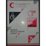 [ Secondhand ] PBSM | First Aid Manual | Manual Pertolongan Cemas | ( Bulan Sabit Merah Malaysia )
