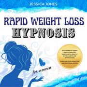 Rapid Weight Loss Hypnosis for Women Jessica Jones