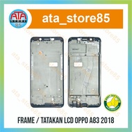 Oppo A83 LCD Frame Original Middle Bone Stand