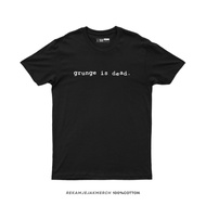 GRUNGE IS DEAD T-SHIRT | KURT COBAIN T-SHIRT | NIRVANA T-Shirt | RECORDING