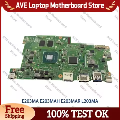 E203MA Laptop Motherboard For ASUS EeeBook L203MAH E203MAS L203MA E203MA E203MAH E203M Mainboard Wit