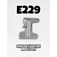 E229 OVERLOCK | JAHIT TAPI NEEDLE PLATE (1 PCS) AT WHOLESALE PRICE
