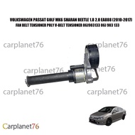 VOLKSWAGEN PASSAT GOLF MK6 SHARAN BEETLE 1.8 2.0 EA888 (2010-2017) FAN BELT TENSIONER POLY V-BELT TE
