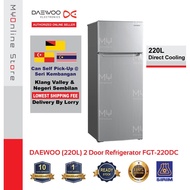 👍DAEWOO (220L) 2 Door Refrigerator / Fridge / Peti Sejuk  2 Pintu [FGT-220DC]