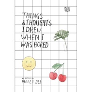 Things & Throughts I Drew When I Was Bored - Naela Ali