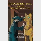 Buccaneer Bill and the Storm in a Cat’’s Eye