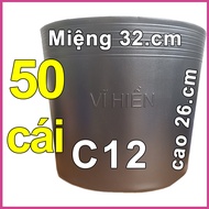 50 Chậu nhựa VĨ HIỀN C12 miệngcao 32x26cm trồng cây ăn trái và hoa siêu bền 77108