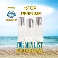 PERFUME MEN LIST EDP 1STOP (35ML) EUROPE FRAGRANCE QUALITY FRAGRANCE (MINYAK WANGI EDP) EAU DE PARFU