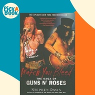 Watch You Bleed : The Saga of Guns N' Roses by Stephen Davis (US edition, paperback)
