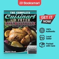 The Complete Cuisinart Air Fryer Oven Cookbook - Hardback - English - 9781649848215