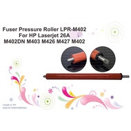 Fuser Pressure Roller LPR-M402 For Laserjet 26A M402DN M403 M426 M427 M402 Hape