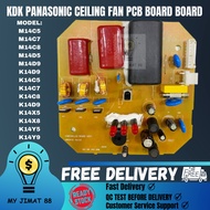KDK PANASONIC CEILING FAN PCB BOARD M14C5/M14C7/M14C8/M14D5/M14XD9/K14D9/K14C5/K14C7/K14C8/K14D9/K14C5/K14C7/K14C8/K14D9