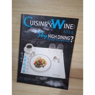 IMPORT: CUISINE & WINE ASIA | 2011 VOLUME 15 NO. 5 SEPTEMBER - OCTOBER 2011 | ISSN 0219-0265 | MICA 