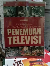 Ensiklopedia Mini Perkembangan Sejarah Penemuan Televisi - Irfan