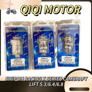 SWIPOH RACING X SERIES LC135 4S 5S Y15 V1 V2 FZ150 CAM CAMSHAFT LIFT 5.3MM 6.4MM 6.8MM HI COMP 57MM 