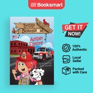 Betsy Beansprout Fire Safety Guide by Amber Elmore (Author), Josh Hickey (Illustrat - 9781937331351