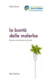 La bontà delle malerbe Felice Suma